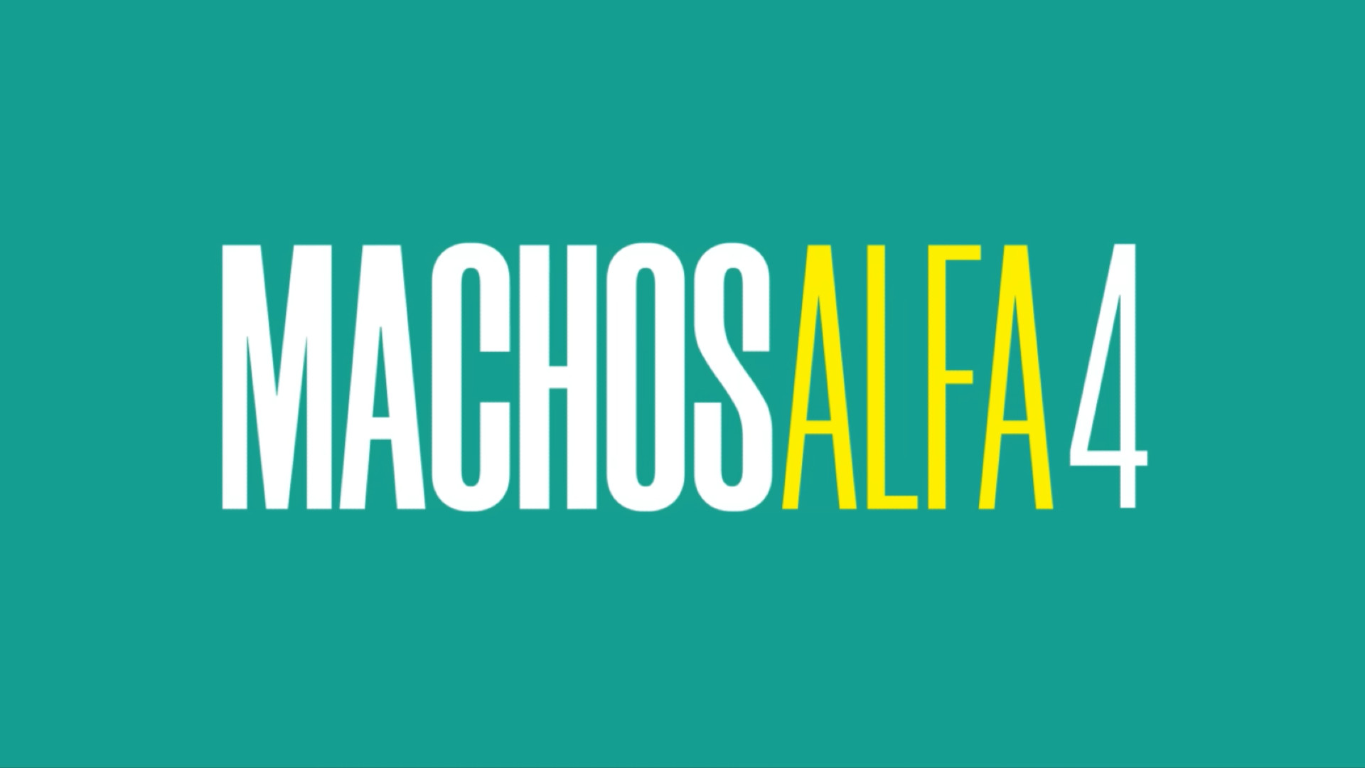 Machos Alfa 4